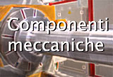 Produzione - componenti meccaniche